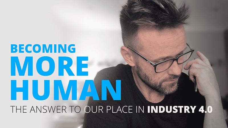 becoming more human 4ir